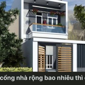 Làm cổng nhà rộng bao nhiêu thì đẹp? Chi tiết kích thước cổng nhà